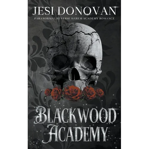 Blackwood Academy: Paranormal Reverse Harem Romance