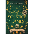 The Crone of Solstice Flames: Myrtlewood Crones book 2
