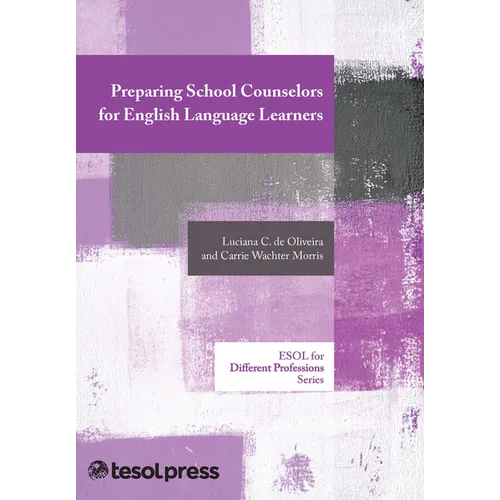 Preparing School Counselors for English Language Learners