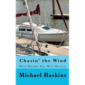 Chasin' the Wind: Mick Murphy Key West Mystery
