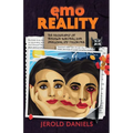 Emo Reality: The Biography of Teenage Borderline Personality Disorder