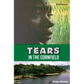Tears in the Cornfield: A Play