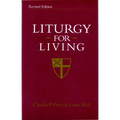 Liturgy for Living: Revised Edition
