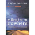 Miles from Nowhere: Tales from America's Contemporary Frontier