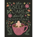 The Self-Care Daily Devotional: 365 Days of Calming Comfort from God's Word