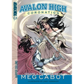 Avalon High: Coronation #3: Hunter's Moon