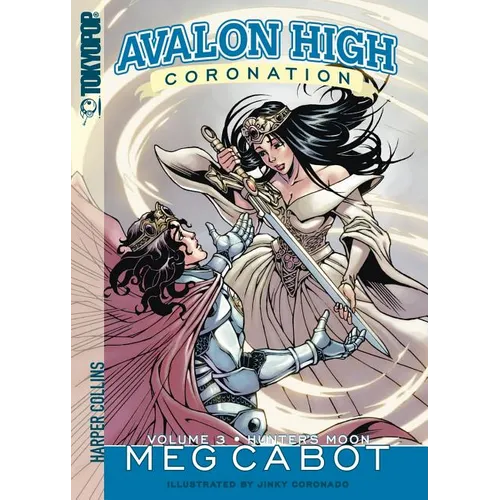 Avalon High: Coronation #3: Hunter's Moon