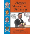 Heroes from American History: A Content-Based Reader