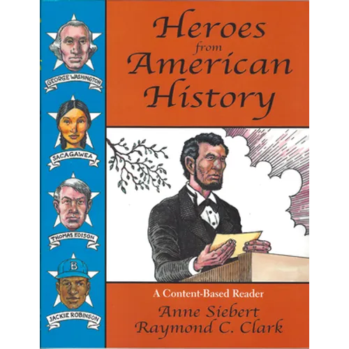 Heroes from American History: A Content-Based Reader