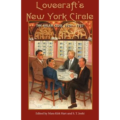 Lovecraft's New York Circle: The Kalem Club, 1924-1927