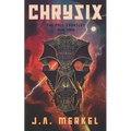 The Fall Gauntlet: Chrysix