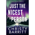 Just the Nicest Person: A chilling, unputdownable suspense and cold case mystery