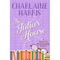 The Julius House: An Aurora Teagarden Mystery