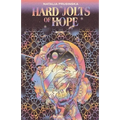 Hard Jolts of Hope