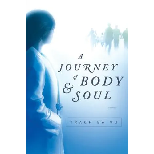 A Journey of Body and Soul