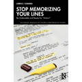 Stop Memorizing Your Lines: Be Undeniable and Ready for "Action!"