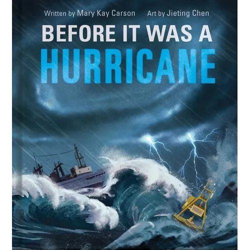 Before It Was a Hurricane (a Nonfiction Earth Science Picture Book with Double Gatefold for Kids)