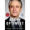 Angry Optimist: The Life and Times of Jon Stewart