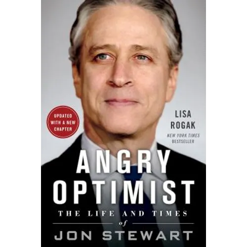 Angry Optimist: The Life and Times of Jon Stewart
