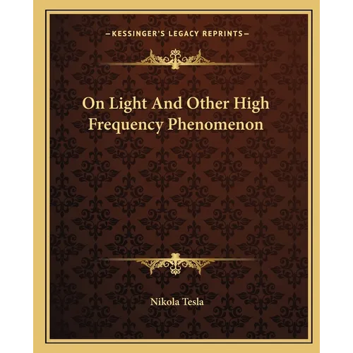 On Light And Other High Frequency Phenomenon