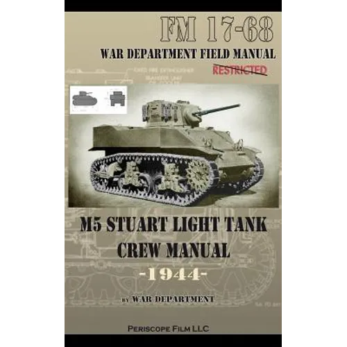 M5 Stuart Light Tank Crew Manual