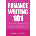 Romance Writing 101: All Your Questions Answered. How To Write Your Love Story With Full Confidence With This Go-To Writer's Toolkit. Craft A Novel Yo