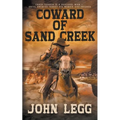 Coward of Sand Creek: A Classic Western