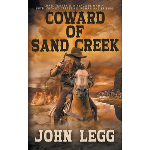 Coward of Sand Creek: A Classic Western