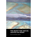 The Quest for Social Justice in Sport