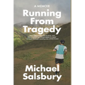 Running From Tragedy