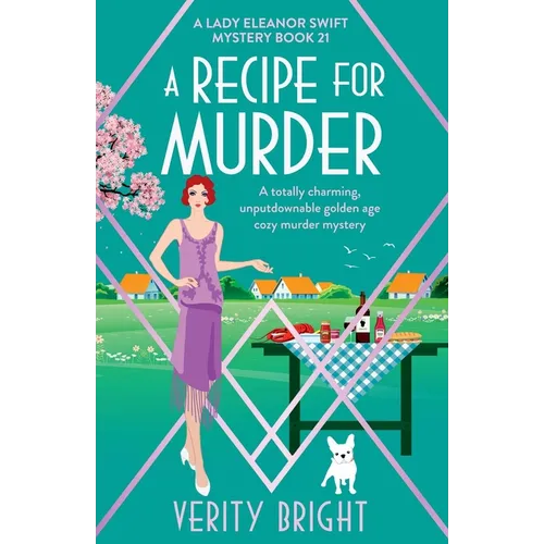 A Recipe for Murder: A totally charming, unputdownable golden age cozy murder mystery