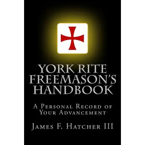 York Rite Freemason's Handbook