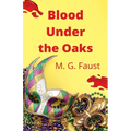 Blood Under the Oaks