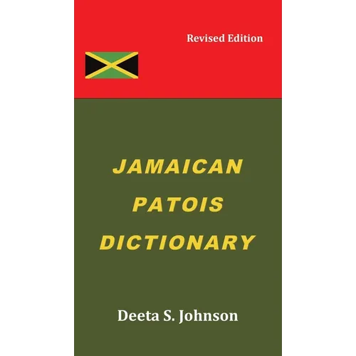 Jamaican Patois Dictionary