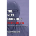 The Next Scientific Revolution