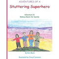 Adventures of a Stuttering Superhero: Adventure #2: Melissa Meets her Stamily