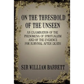 On the Threshold of the Unseen