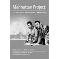 The Manhattan Project: A Secret Wartime Mission