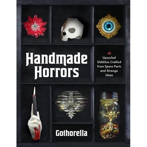 Handmade Horrors: 40 Upcycled Oddities Crafted from Spare Parts and Strange Ideas