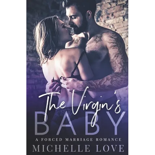 The Virgin's Baby: A Forced Marriage Romance