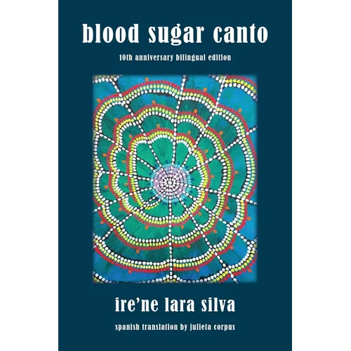 Blood Sugar Canto: Tenth Anniversary Bilingual Edition