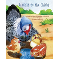 A Visit to the Chicks