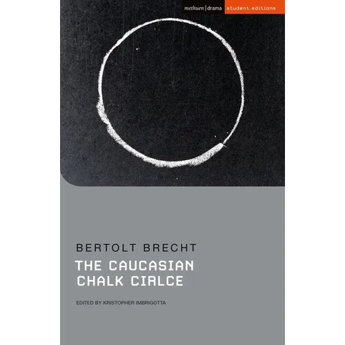 The Caucasian Chalk Circle