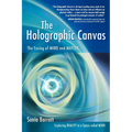 The Holographic Canvas