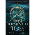From Tormented Tides