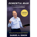 Dementia Man: An Existential Journey