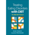 Treating Eating Disorders with Dbt: The Med-Dbt Protocol