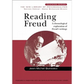 Reading Freud: A Chronological Exploration of Freud's Writings