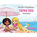 Travel Tales of Tiny Fashionista - Tampa Bay: Activity Book