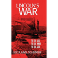 Lincoln's War: The Real Cause, the Real Winner, the Real Loser